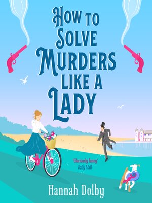 cover image of How to Solve Murders Like a Lady
